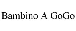 BAMBINO A GOGO trademark