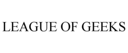 LEAGUE OF GEEKS trademark