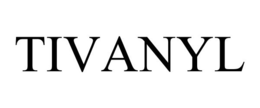 TIVANYL trademark