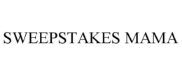 SWEEPSTAKES MAMA trademark