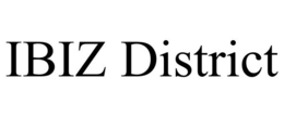 IBIZ DISTRICT trademark