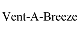 VENT-A-BREEZE trademark