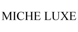 MICHE LUXE trademark
