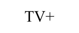 TV+ trademark