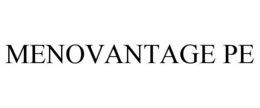 MENOVANTAGE PE trademark