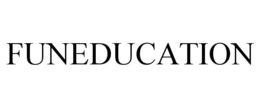 FUNEDUCATION trademark