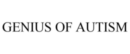 GENIUS OF AUTISM trademark