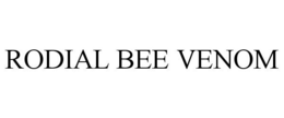 RODIAL BEE VENOM trademark