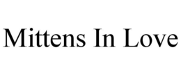 MITTENS IN LOVE trademark