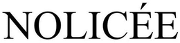 NOLICÉE trademark