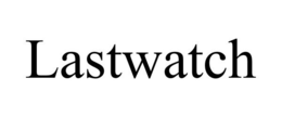 LASTWATCH trademark