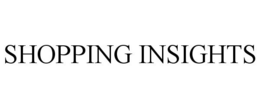 SHOPPING INSIGHTS trademark