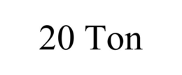 20 TON trademark
