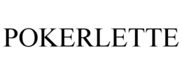 POKERLETTE trademark