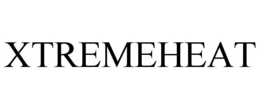XTREMEHEAT trademark