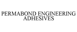 PERMABOND ENGINEERING ADHESIVES trademark
