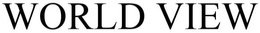 WORLD VIEW trademark