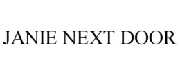 JANIE NEXT DOOR trademark