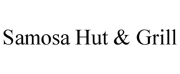 SAMOSA HUT & GRILL trademark