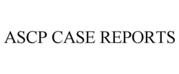 ASCP CASE REPORTS trademark