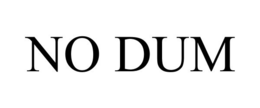 NO DUM trademark