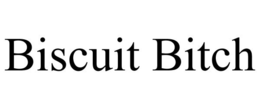BISCUIT BITCH trademark