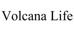 VOLCANA LIFE trademark