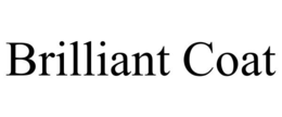 BRILLIANT COAT trademark