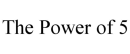 THE POWER OF 5 trademark