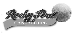ROCKY FORD CANTALOUPE trademark