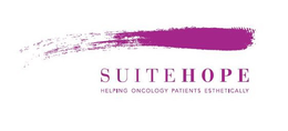 S U I T E H O P E HELPING ONCOLOGY PATIENTS ESTHETICALLY trademark