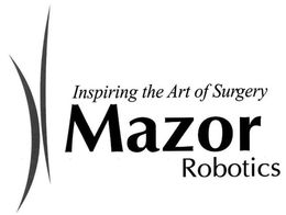 MAZOR ROBOTICS INSPIRING THE ART OF SURGERY trademark