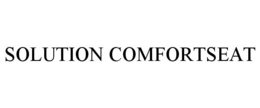 SOLUTION COMFORTSEAT trademark