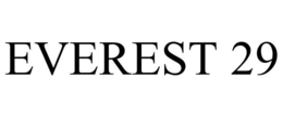 EVEREST 29 trademark