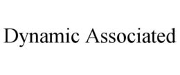 DYNAMIC ASSOCIATED trademark