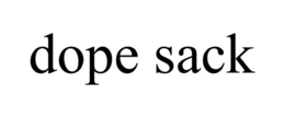 DOPE SACK trademark