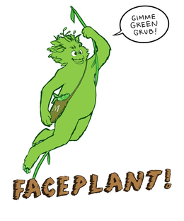 FACEPLANT! GIMME GREEN GRUB! trademark