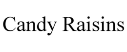 CANDY RAISINS trademark