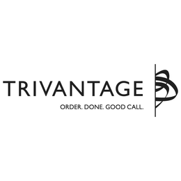 TRIVANTAGE ORDER. DONE. GOOD CALL. trademark