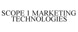 SCOPE 1 MARKETING TECHNOLOGIES trademark