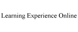 LEARNING EXPERIENCE ONLINE trademark