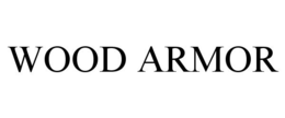 WOOD ARMOR trademark