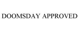 DOOMSDAY APPROVED trademark