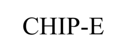 CHIP-E trademark