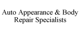 AUTO APPEARANCE & BODY REPAIR SPECIALISTS trademark