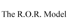 THE R.O.R. MODEL trademark