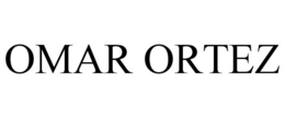 OMAR ORTEZ trademark