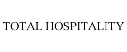 TOTAL HOSPITALITY trademark