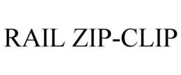 RAIL ZIP-CLIP trademark