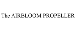 THE AIRBLOOM PROPELLER trademark